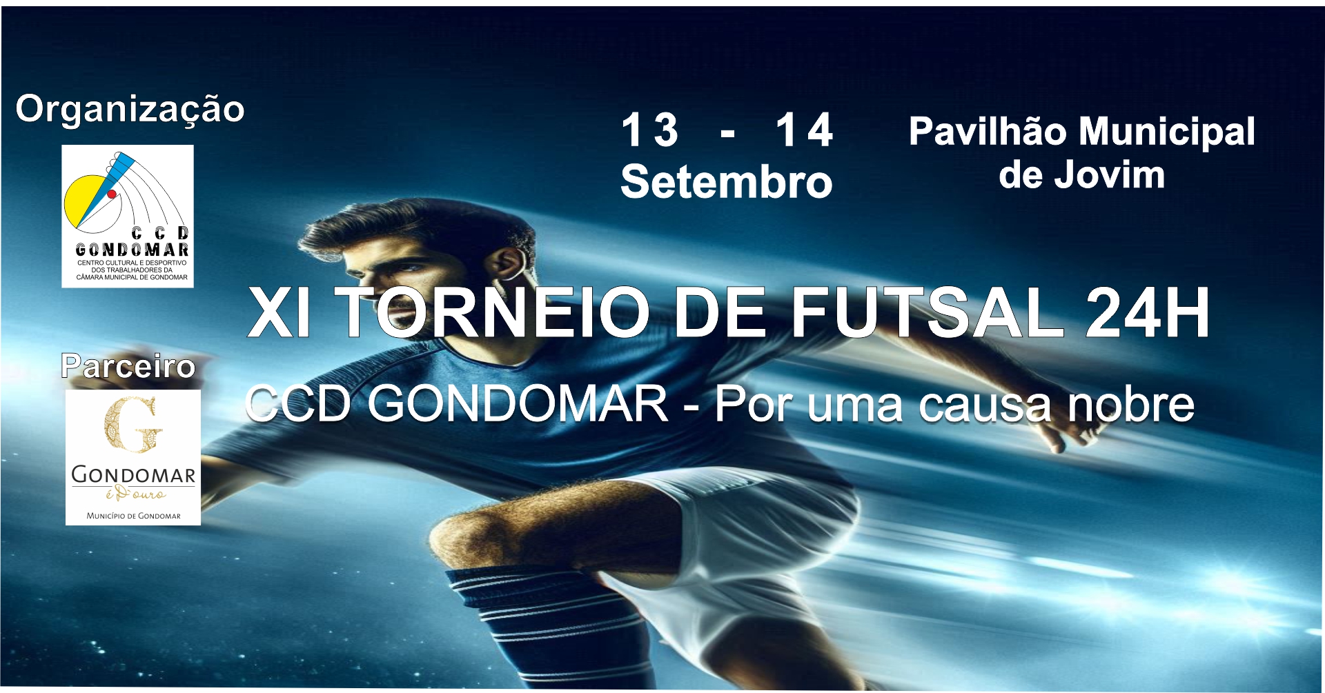 XI Torneio  de Futsal 24H CCD Gondomar - Por uma causa nobre